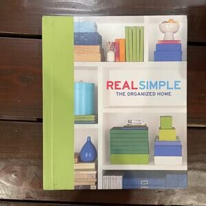 Real Simple: The Organized Home - Hardcover
